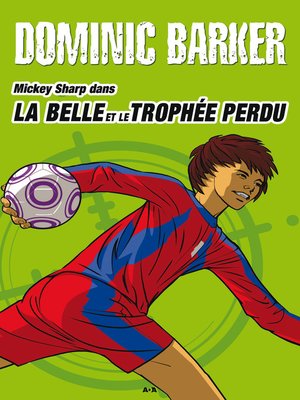 cover image of La belle et le trophée perdu